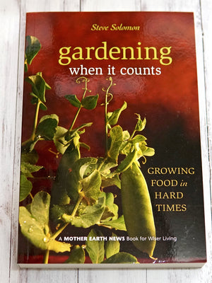 GARDENING WHEN IT COUNTS-GENERAL GARDENING