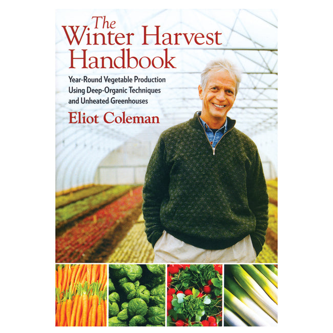 THE WINTER HARVEST HANDBOOK-WINTER GARDENING